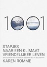 1001 stapjes naar een klimaatvriendelijker leven - Karen Romme - 9789079826339
