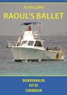 Raoul's ballet - Jo Willems - 9789085709565