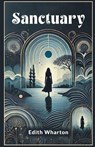 Sanctuary - Edith Wharton - 9789367142073