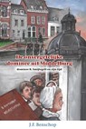 De onvergetelijke dominee uit Middelburg - J.F. Benschop - 9789461152671