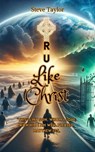 R U Like Christ? - Steve Taylor - 9798224699506