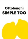 Ottolenghi SIMPLE TOO - Yotam Ottolenghi - 9781529109511