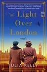 Light Over London - Julia Kelly - 9781982107017