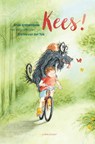 Kees! - Anke Kranendonk - 9789047717911