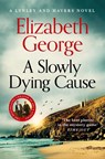 A Slowly Dying Cause - Elizabeth George - 9781035074648