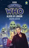 Doctor Who: Aliens of London - Joseph Lidster - 9781785949975