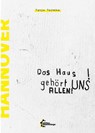 Das Haus gehört uns UNS ALLEN! - Tanja Tschöke - 9783960421986