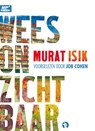 Wees onzichtbaar -  - 9789047625322