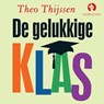 De gelukkige klas - Theo Thijssen - 9789047641759