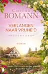 Verlangen naar vrijheid - Corina Bomann - 9789049206208
