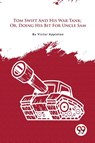 Tom Swift and His War Tank - Victor Appleton - 9789357482974