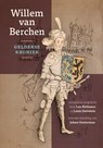 Gelderse kroniek - Willem van Berchen - 9789464552140