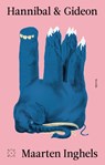 Hannibal & Gideon - Maarten Inghels - 9789493399181