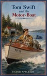 Tom Swift and His Motor-Boat - Victor Appleton - 9789825577263