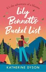 Lily Bennett’s Bucket List - Katherine Dyson - 9780008531997
