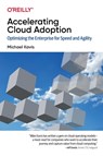 Accelerating Cloud Operations - Michael Kavis - 9781492055952