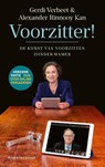 Voorzitter! - Gerdi Verbeet ; Alexander Rinnooy Kan - 9789038811536