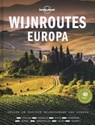 Wijnroutes Europa - Lonely Planet - 9789043924115