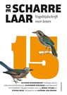 De Scharrelaar 15 - Emile Brugman ; Jean-Pierre Geelen ; Saskia van Loenen ; Alexander Reeuwijk - 9789464715590