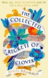 The Collected Regrets of Clover - Mikki Brammer - 9780241588437