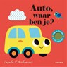 Auto, waar ben je? - Ingela P Arrhenius - 9789025774332