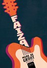Faiza - Mark De Groot - 9789044860689