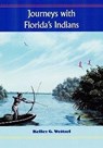 Journeys With Florida's Indians - WEITZEL,  Kelley G. - 9780813025810