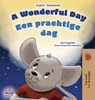 A Wonderful Day (English Dutch Bilingual Book for Kids) - Sam Sagolski ;  Kidkiddos Books - 9781525968808