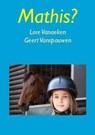 Mathis? - Lore & Geert Vanaeken en Vanspauwen - 9781616271350