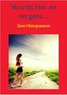 Voorbij hier en nergens ... - Geert Vanspauwen - 9781616271633