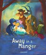 Away in a manger - Marijke ten Cate - 9781788070546