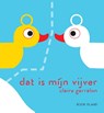 Dat is mijn vijver - Claire Garralon - 9781911496014