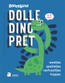Dolle Dinopret - Vanessa Lecompte ; Aag Vernelen - 9782808126038