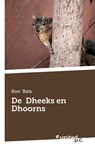 De Dheeks en Dhoorns - Ron Bala - 9783710334474