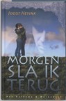 Morgen sla ik terug - Joost Heyink - 9789000306916