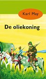 De oliekoning - Karl May - 9789000312313