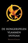 De hongerspelen ; Vlammen ; Spotgaai - Suzanne Collins - 9789000337835