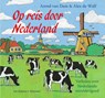 Op reis door Nederland - Arend van Dam - 9789000343966