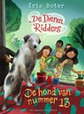 De hond van nummer 13 - Iris Boter - 9789000349203