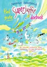 Het grote Superjuffie doeboek - Janneke Schotveld - 9789000353934