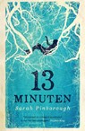 13 minuten - Sarah Pinborough - 9789000355709