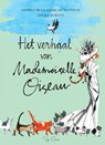 Het verhaal van Mademoiselle Oiseau - Andrea de La Barre de Nanteuil - 9789000356423
