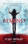 Bemind - P.C. Cast ; Kristin Cast - 9789000357758