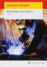 Techniek op Maat Werkboek Aanbrengen van lassen 1 - E. Kooij ; C.W.A. Lammers - 9789001307592