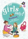 For girls only breiboek - F. Watt - 9789002247217