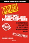 Minecraft Hacks Master Builder - Morgan Miller - 9789002258404
