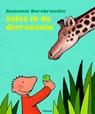 Jules in de dierentuin - Annemie Berebrouckx - 9789002261510