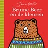 Bruine Beer en de kleuren - Jane Foster - 9789002264122