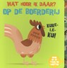 Op de boerderij -  - 9789002265112