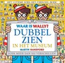 Dubbel zien in het museum! - Martin Handford - 9789002267970